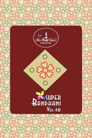 MISS WORLD SUPER BANDHANI VOL 10 DRESS MATERIAL 10.jpg